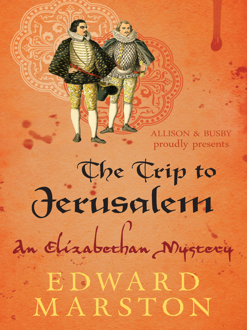 Title details for The Trip to Jerusalem by Edward Marston - Available